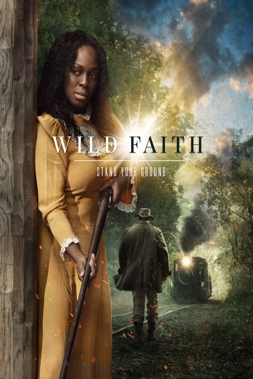 Movie poster for Wild Faith (2017)