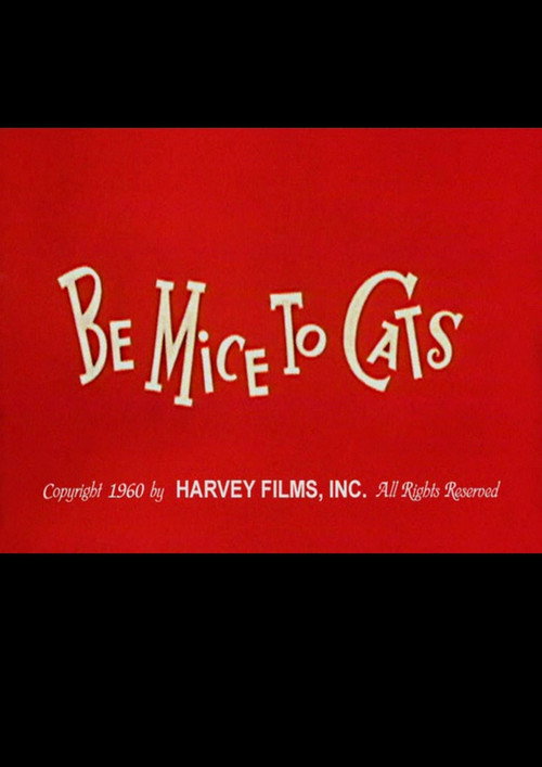 Movie poster for Be Mice to Cats (1960)
