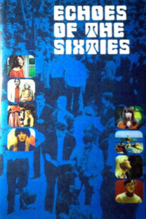 Movie poster for Echoes of the Sixties: A Musical Trip (1979)