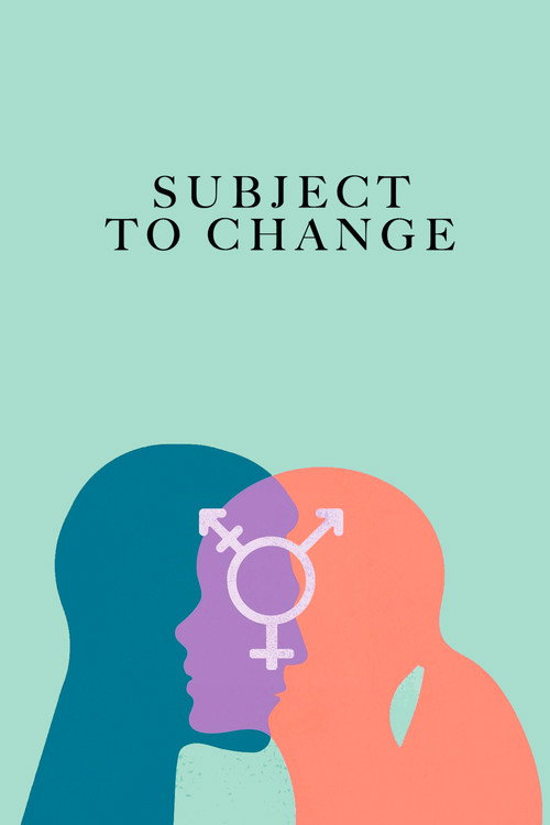 Movie poster for Subject to Change (2015)