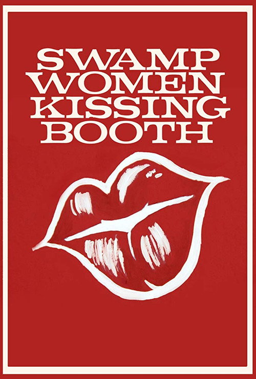 Movie poster for Swamp Women Kissing Booth (2018)