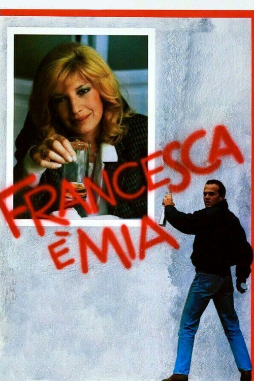 Movie poster for Francesca is Mine (1986)