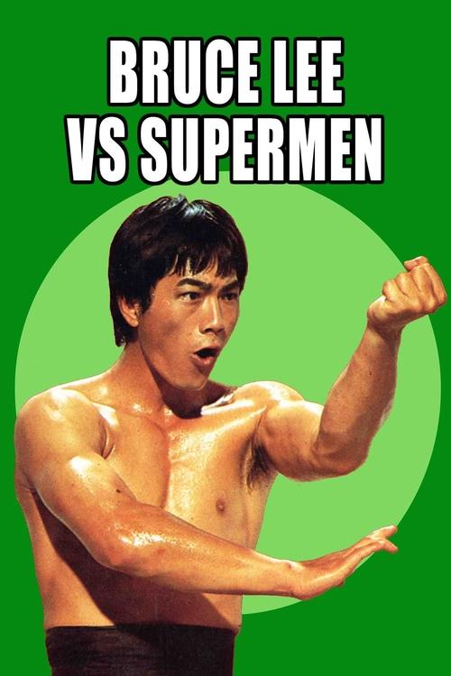 Movie poster for Bruce Lee Against Supermen (1975)