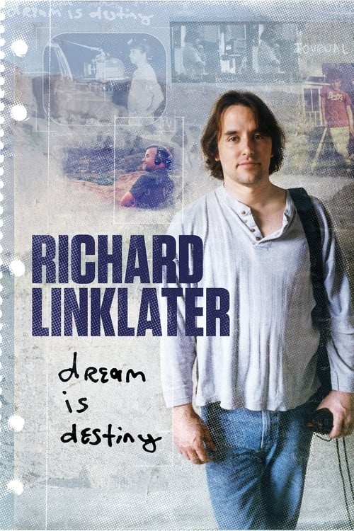 Movie poster for Richard Linklater: Dream Is Destiny (2016)