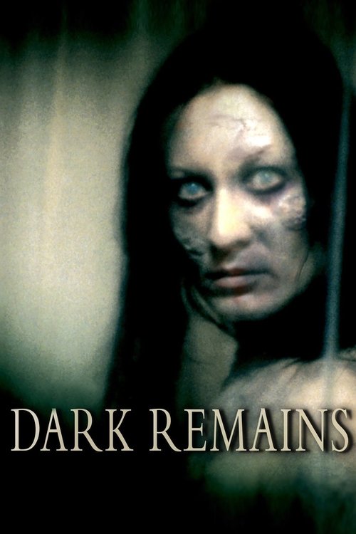 Movie poster for Dark Remains (2005)