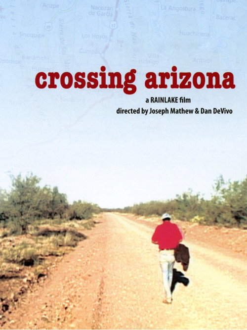 Movie poster for Crossing Arizona (2006)