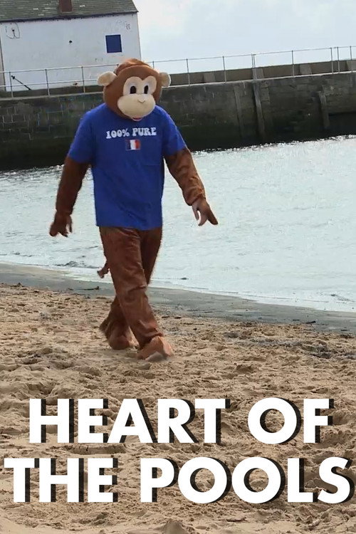 Movie poster for Heart of The Pools (2014)