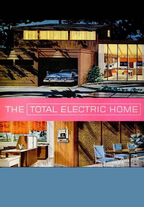 Movie poster for Westinghouse Total Electric Home (1959)