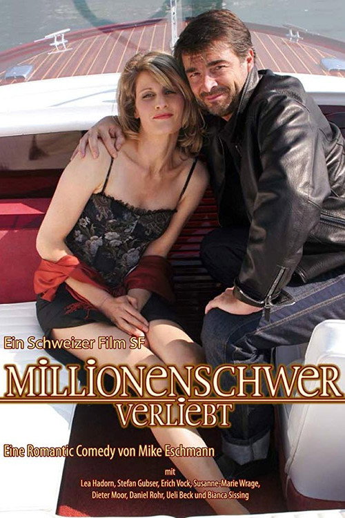 Movie poster for Millionenschwer verliebt (2006)