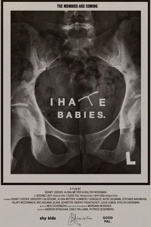 Movie poster for I Hate Babies