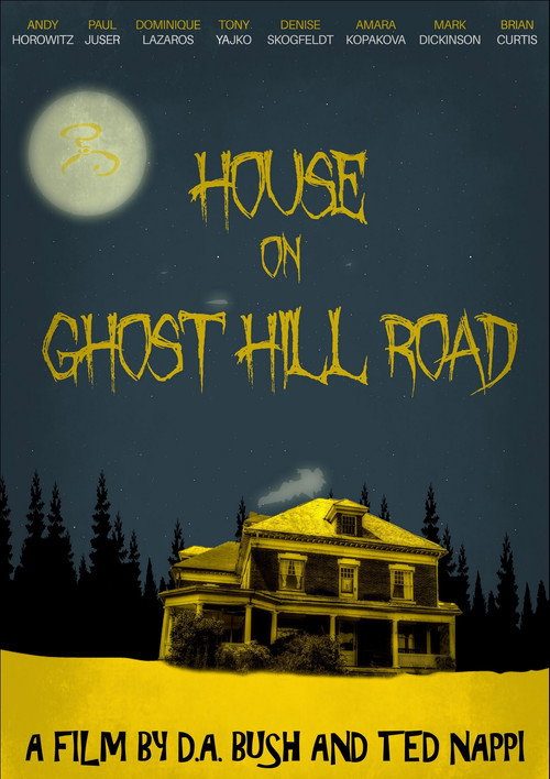 Movie poster for House on Ghost Hill Road (2016)