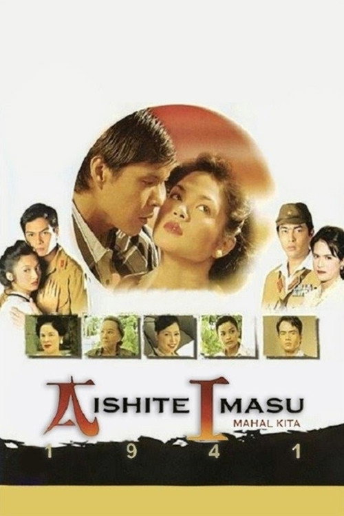 Movie poster for Aishite Imasu 1941: Mahal Kita (2004)