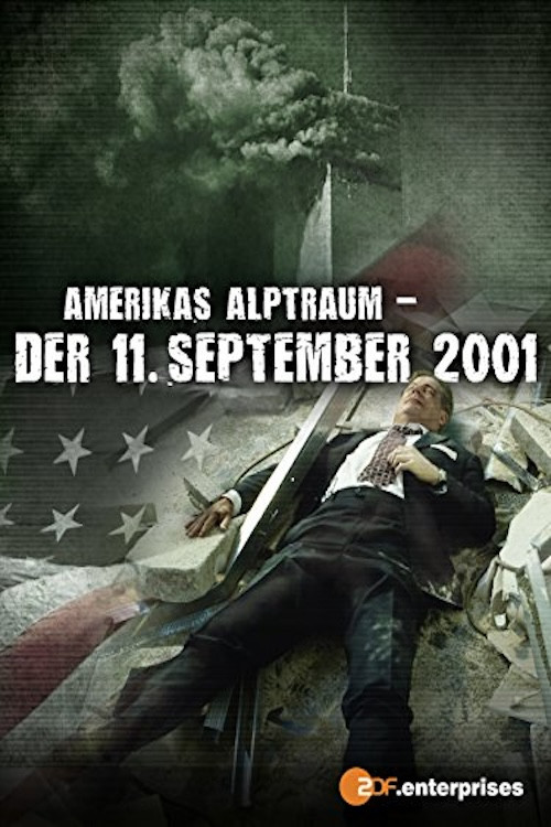 Movie poster for Amerikas Alptraum: Der 11. September 2001 (2010)