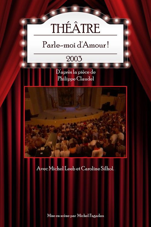 Movie poster for Parle-moi d'Amour ! (2003)