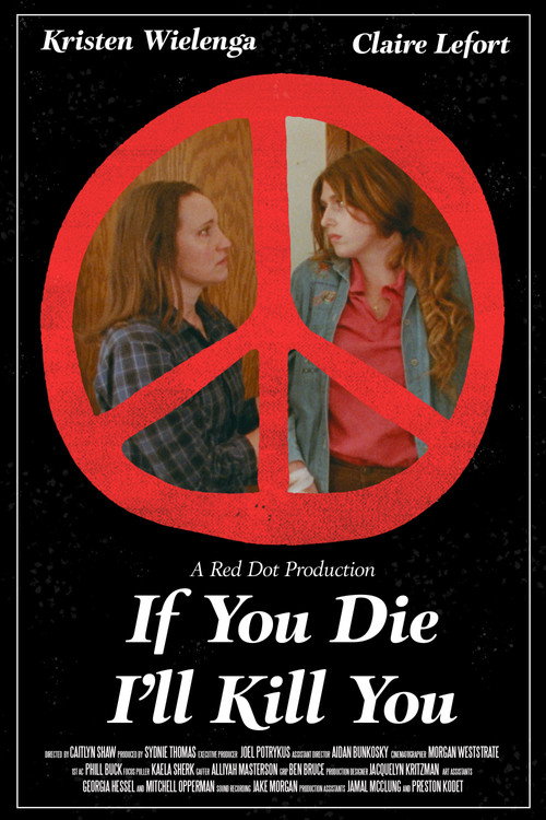 Movie poster for If You Die I'll Kill You (2025)