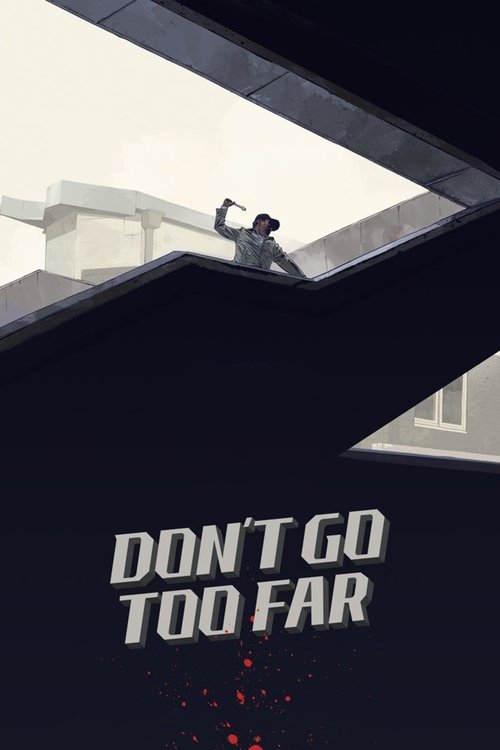 Movie poster for Don't Go Too Far (2021)