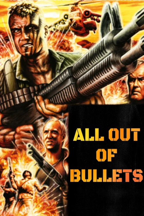 Movie poster for All Out of Bullets (2012)