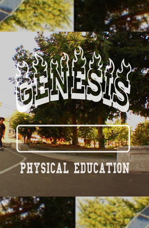 Movie poster for GENESIS “PHYSICAL EDUCATION” (2018)
