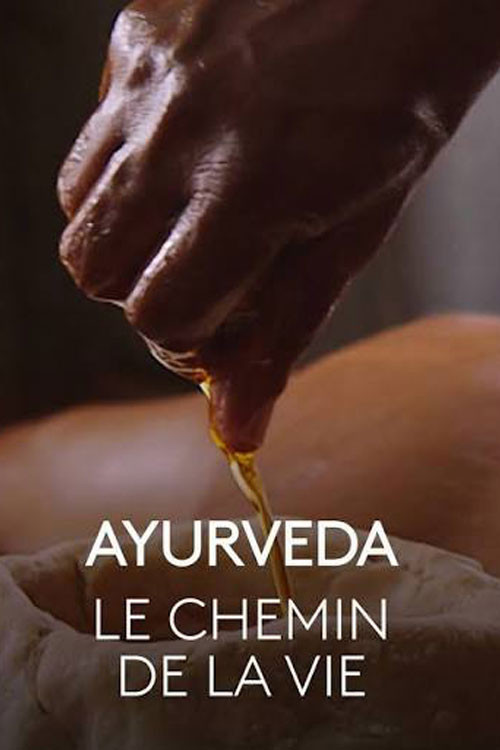Movie poster for Ayurveda, le chemin de la vie (2019)