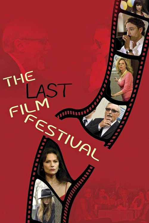 Movie poster for The Last Film Festival (2016)