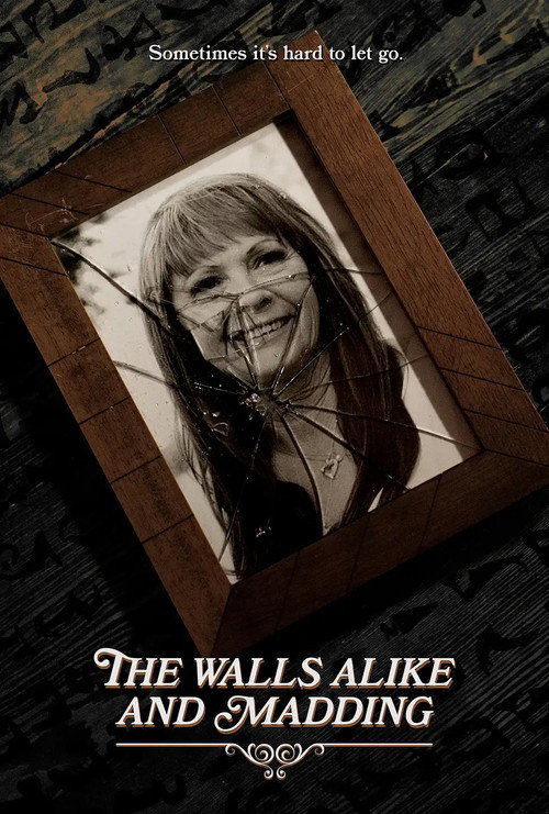 Movie poster for The Walls Alike and Madding (2021)