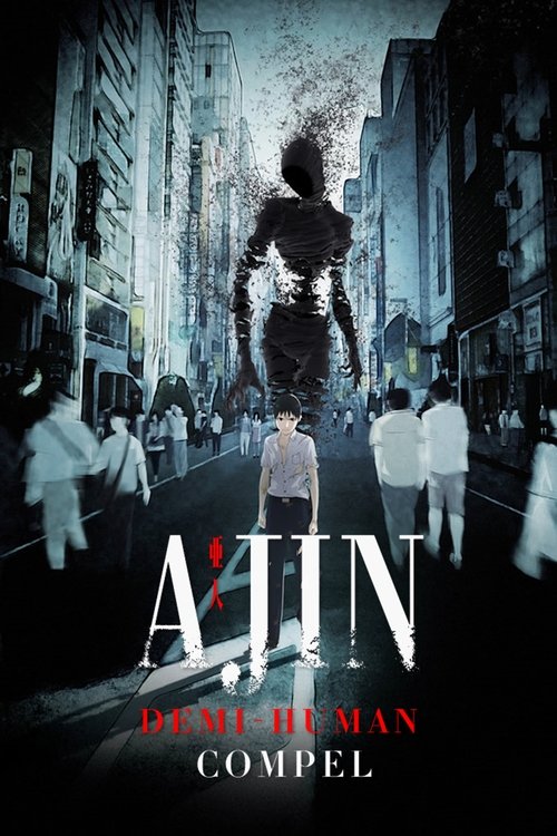 Movie poster for Ajin: Demi-Human – Compel (2015)