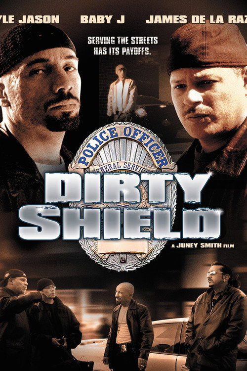 Movie poster for Dirty Shield (2005)