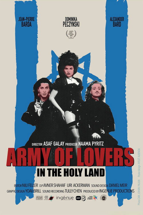 Movie poster for Army of Lovers in the Holy Land (2018)