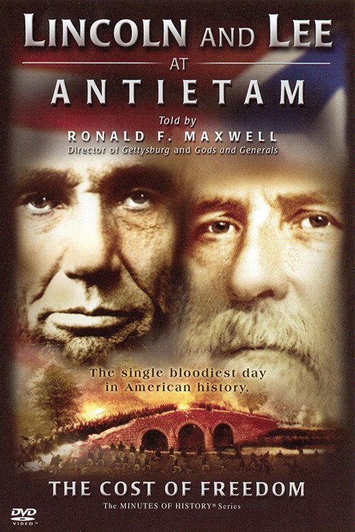Movie poster for Lincoln and Lee at Antietam: The Cost of Freedom (2006)