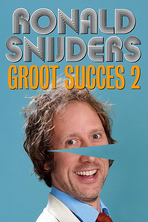 Movie poster for Ronald Snijders: Groot Succes 2 (2020)