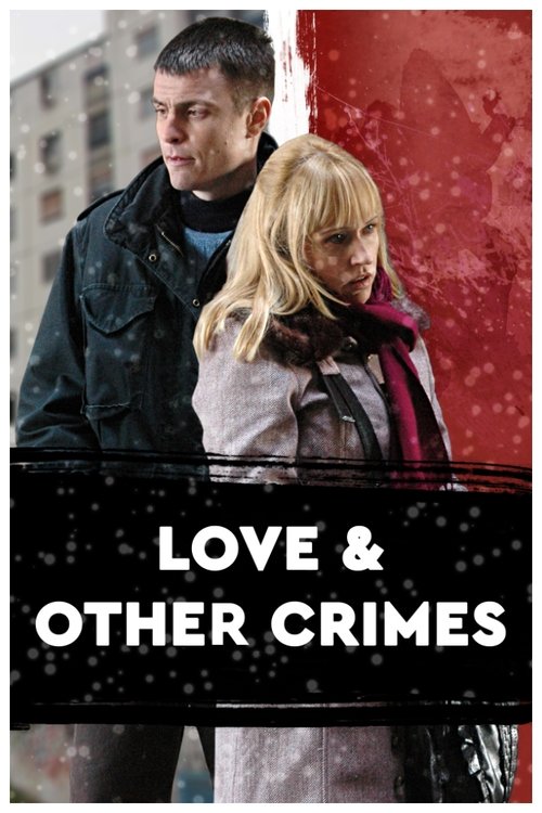 Movie poster for Love and Other Crimes (2008)