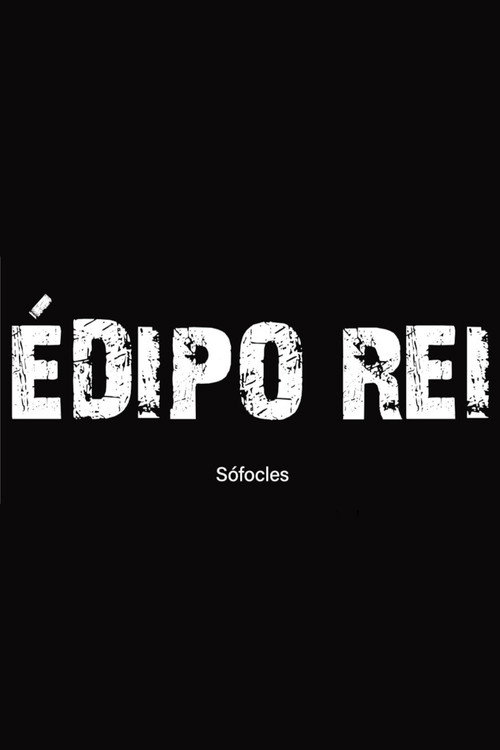 Movie poster for ÉDIPO REI - Leitura Encenada (2022)