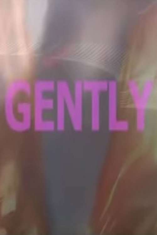 Movie poster for Gently (2009)