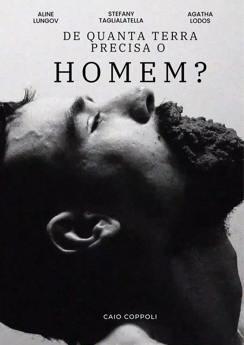 Movie poster for De Quanta Terra Precisa Um Homem?