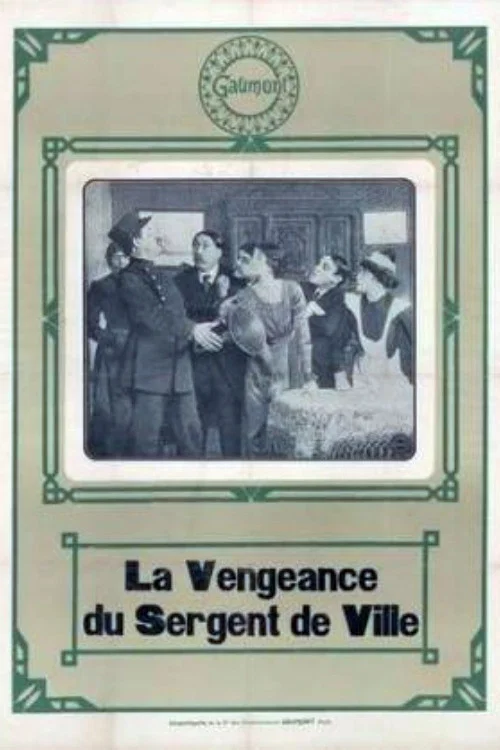 Movie poster for La Vengeance du sergent de la ville (1913)