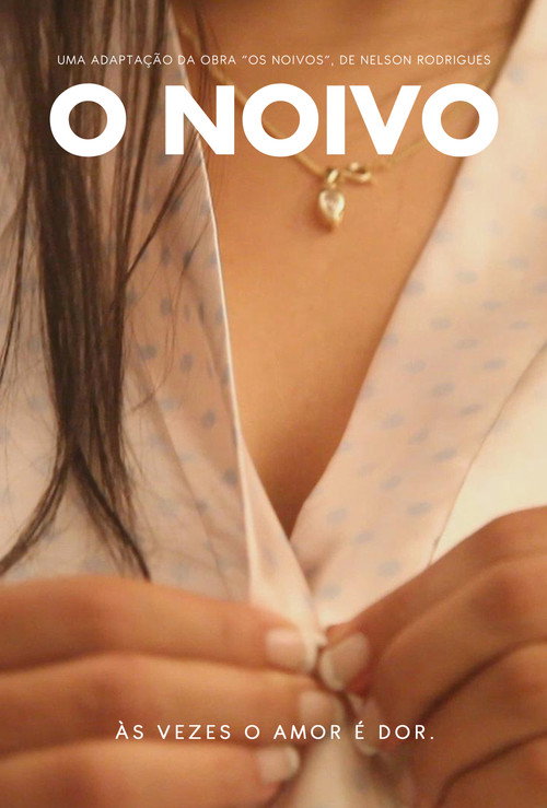 Movie poster for O Noivo (2012)