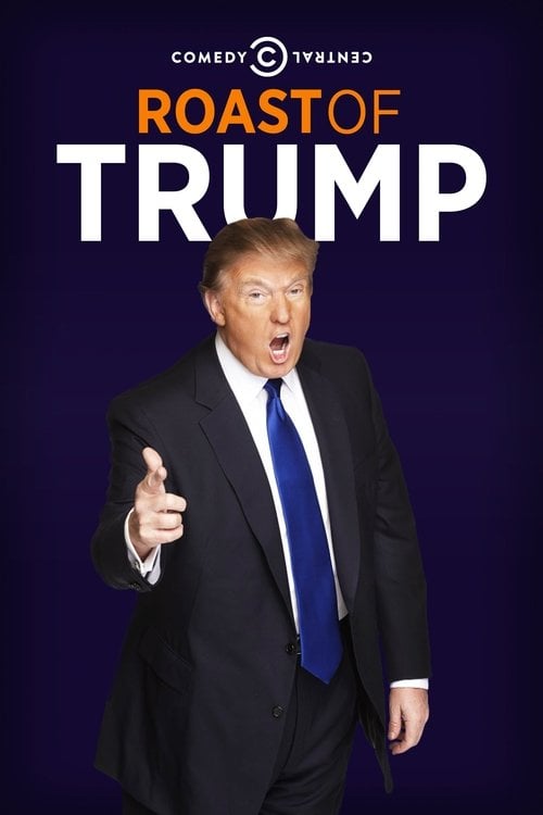 Movie poster for Comedy Central Roast of Donald Trump (2011)