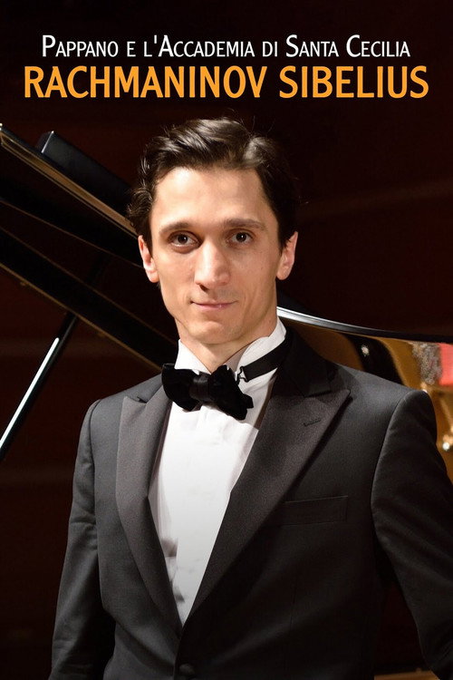 Movie poster for Pappano e l'Accademia di Santa Cecilia: Rachmaninov-Sibelius (2018)