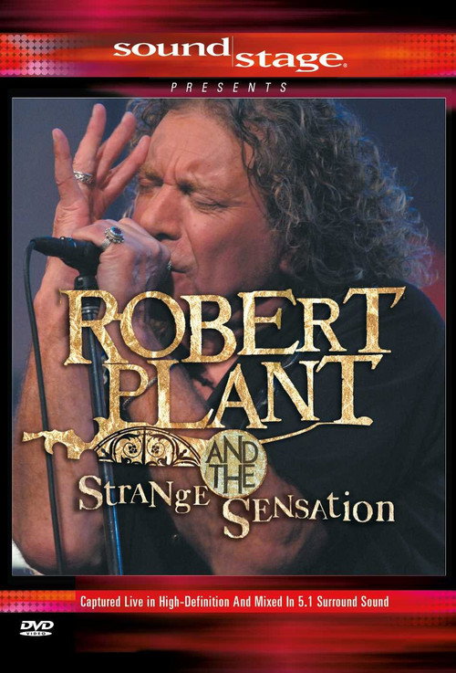 Movie poster for SoundStage Presents: Robert Plant And The Strange Sensation (2005)