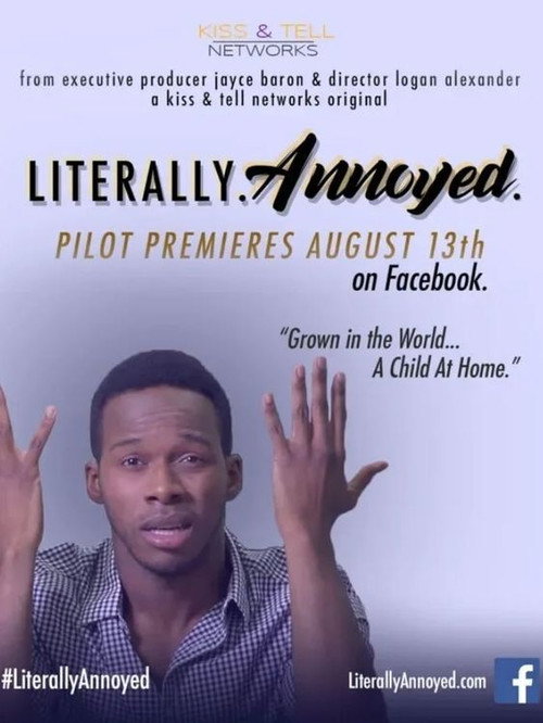 Movie poster for Literally Annoyed (2018)