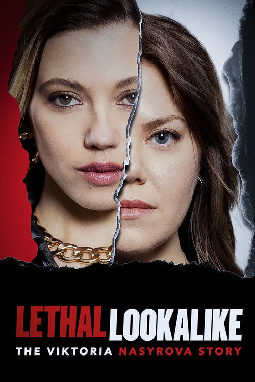 Movie poster for Lethal Lookalike: The Viktoria Nasyrova Story (2024)