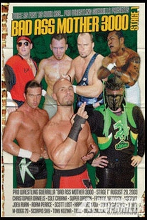 Movie poster for PWG: Bad Ass Mother 3000 - Stage 1 (2003)