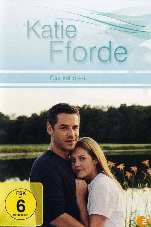 Movie poster for Katie Fforde - Glücksboten (2010)