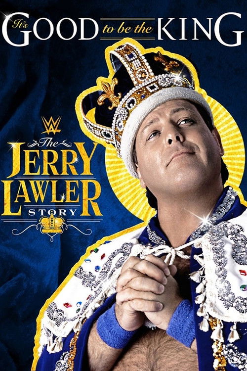 Movie poster for It's Good To Be The King: The Jerry Lawler Story (2015)