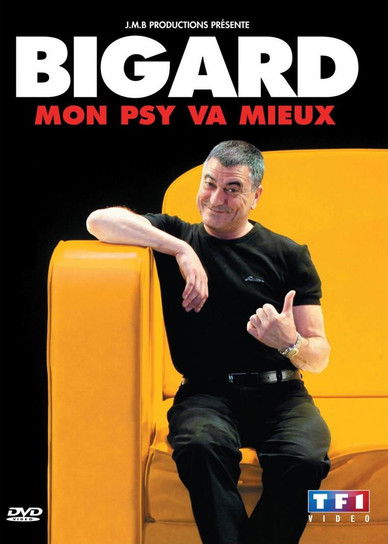 Movie poster for Bigard - Mon Psy Va Mieux (2007)