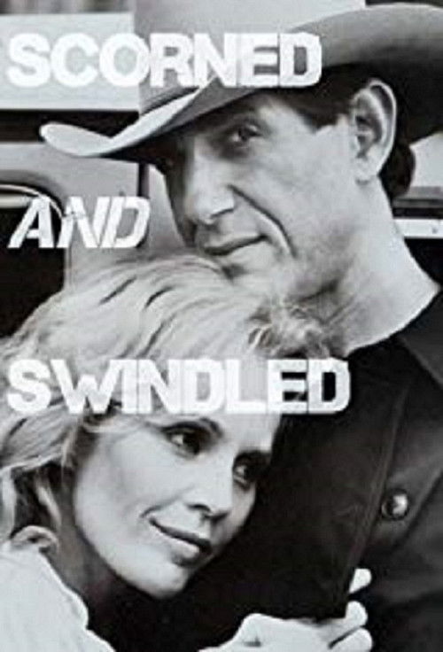 Movie poster for Scorned and Swindled (1984)