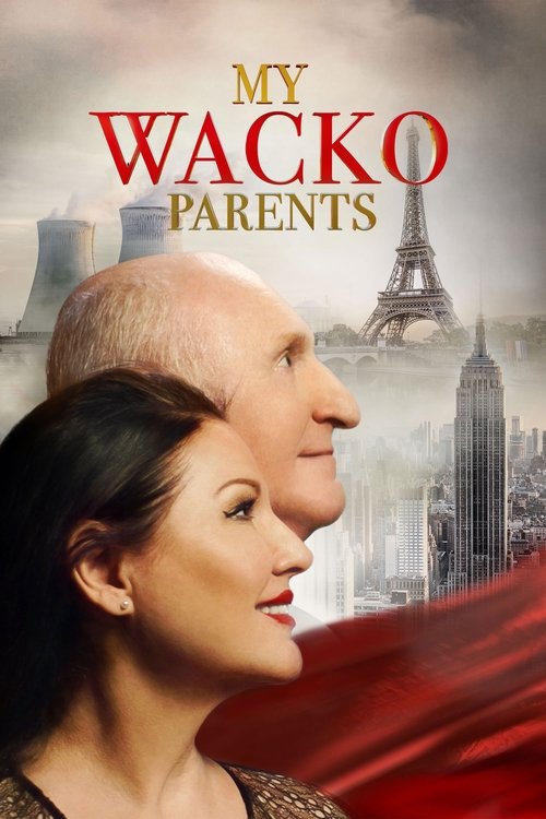 Movie poster for My Wacko Parents (2022)
