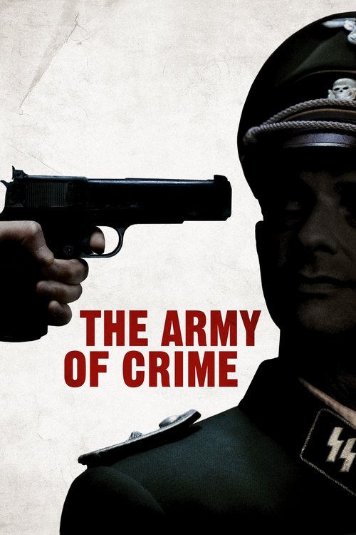 Movie poster for Army of Crime (2009)