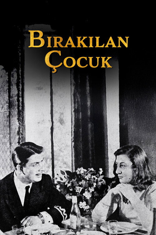 Movie poster for Bırakılan Çocuk (1950)