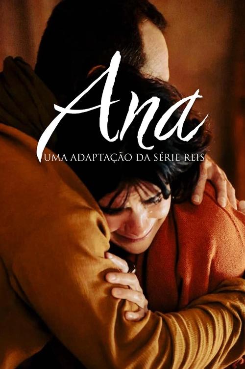Movie poster for Ana: Uma adaptação da série Reis (2025)